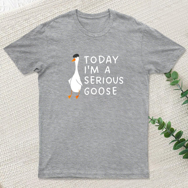 Today I'm A Serious Goose Nerd T-Shirt