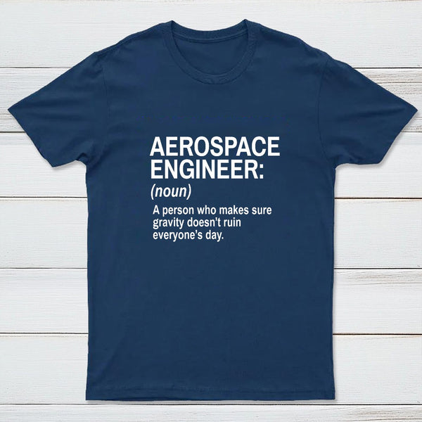 Aerospace Engineer Funny Entrageek T-Shirt