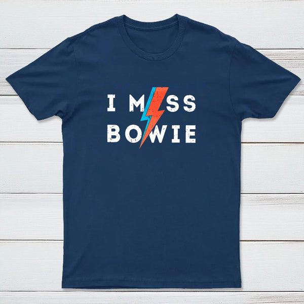 I Miss Bowie Entrageek T-Shirt