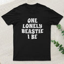 One Lonely Beastie I Be Entrageek T-Shirt