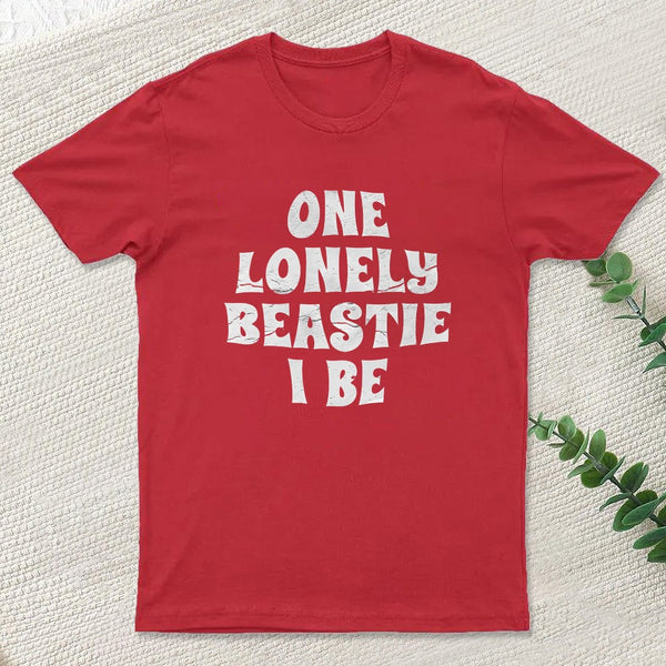 One Lonely Beastie I Be Entrageek T-Shirt