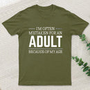 Because of my Age Funny Quotes Entrageek T-Shirt