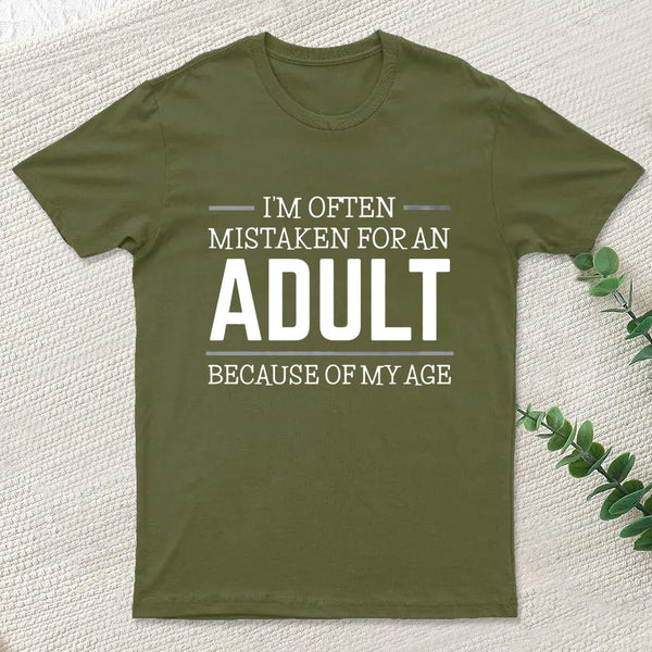 Because of my Age Funny Quotes Entrageek T-Shirt