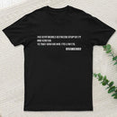 Einstein Quotes Code 7H3 DIFF3R3NC3 B37W33N STUP1D17Y T-Shirt
