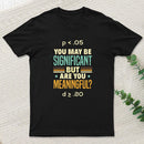 Data Analytics Data Engineering Data Scientist Math Pun Entrageek T-Shirt