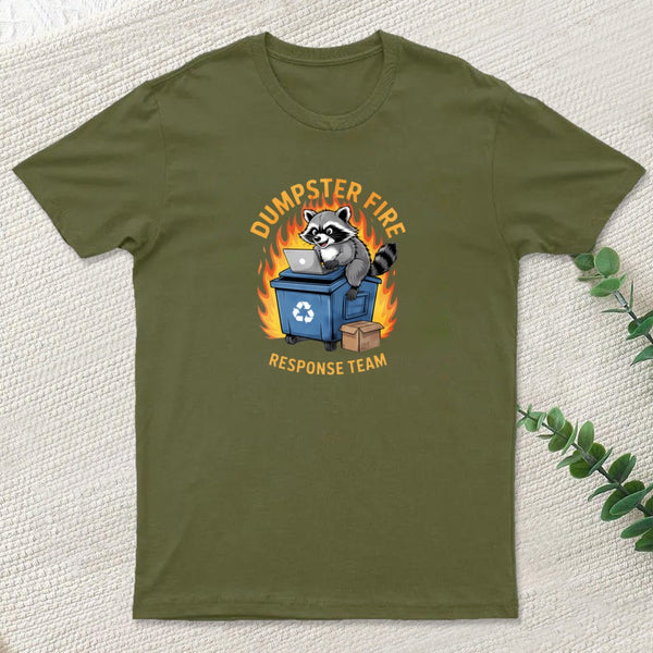 Dumpster Fire Response Team Leader Work Entrageek T-Shirt