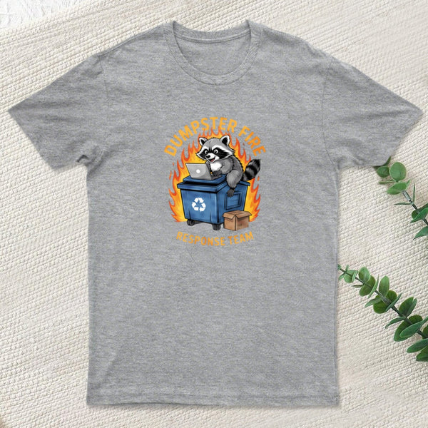 Dumpster Fire Response Team Leader Work Entrageek T-Shirt