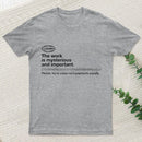 Severance The Work Is Mysterious And Important Entrageek T-Shirt