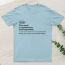 Severance The Work Is Mysterious And Important Entrageek T-Shirt