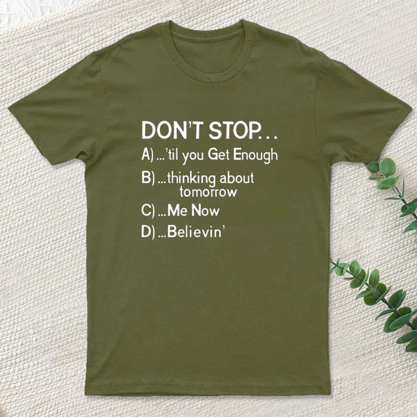 Dont Stop 80S Songs Multiple Choice Entrageek T-Shirt
