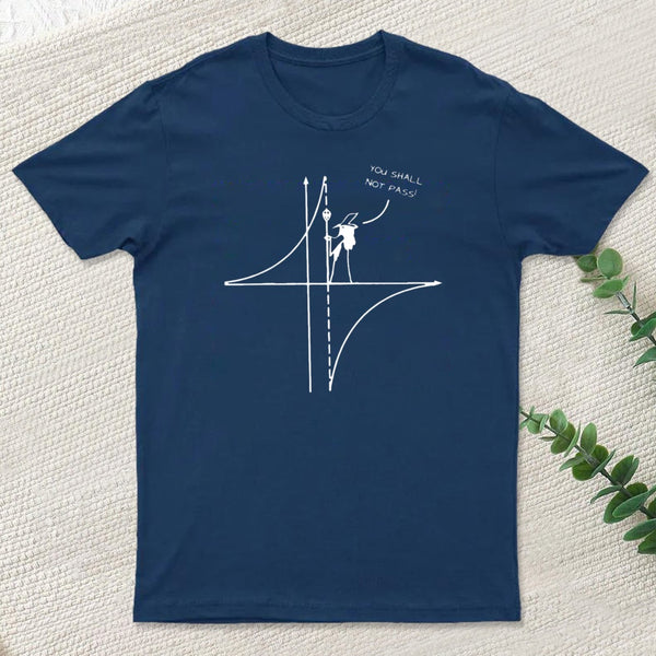 Maths Entrageek You Shall Not Pass T-Shirt