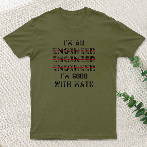 I Am An Engineer Funny Spelling Wrong Entrageek T-Shirt