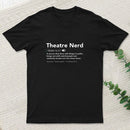 Funny Theatre Nerd T-Shirt