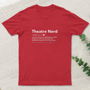 Funny Theatre Nerd T-Shirt