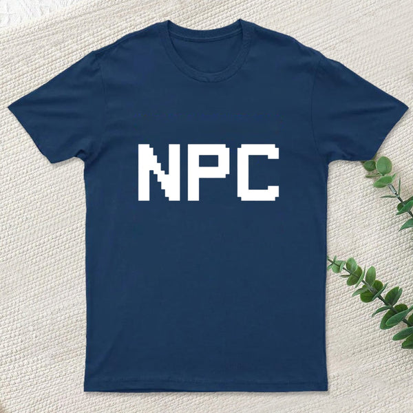 Npc Non Player Character T-Shirt