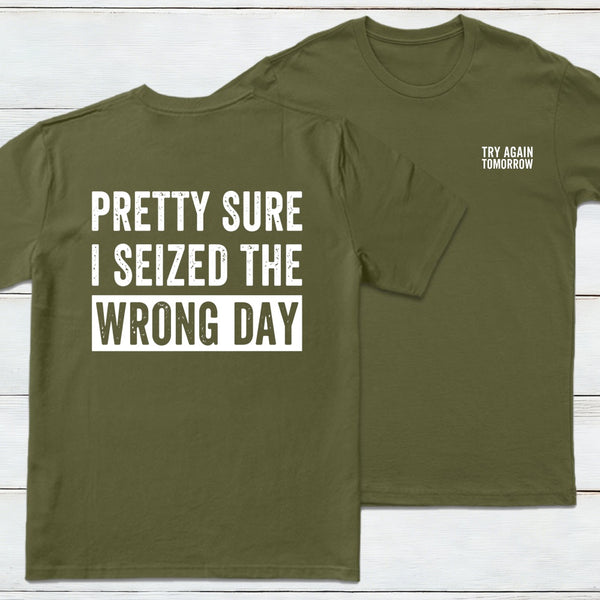 Try Again Tomorrow Front And Back Printed Entrageek T-Shirt