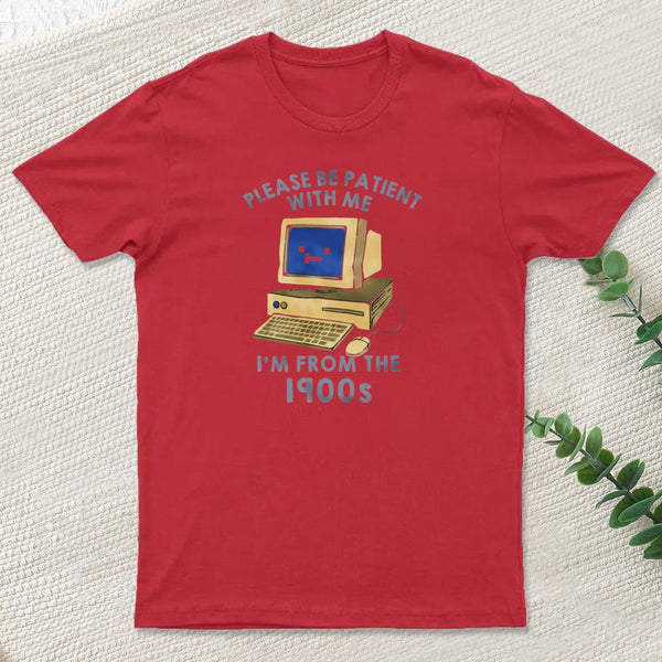 Please Be Patient With Me Entrageek T-Shirt