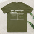 There Are Two Types Of People Code T-Shirt