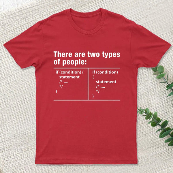 There Are Two Types Of People Code T-Shirt