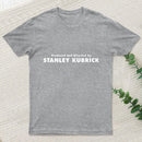 Produced And Directed By Stanley Kubrick Entrageek T-Shirt