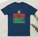 Cotton Headed Ninny Muggins Entrageek T-Shirt