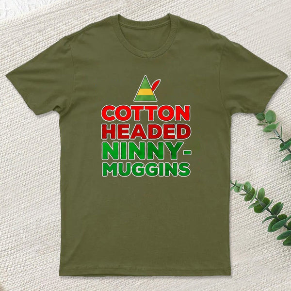 Cotton Headed Ninny Muggins Entrageek T-Shirt