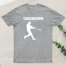 Touchdown Baseball Player Pure Cotton T-Shirt
