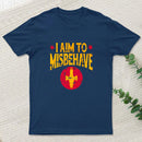 I Aim To Misbehave Firefly T-Shirt