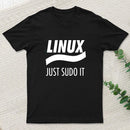 Linux Just Sudo It T-Shirt