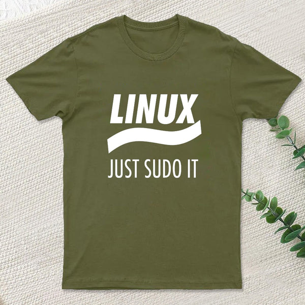 Linux Just Sudo It T-Shirt