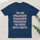 I'M Good With Math T-Shirt