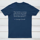 Truth Quote By George Orwell T-Shirt