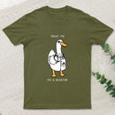 Trust Me I'M A Ducktor T-Shirt