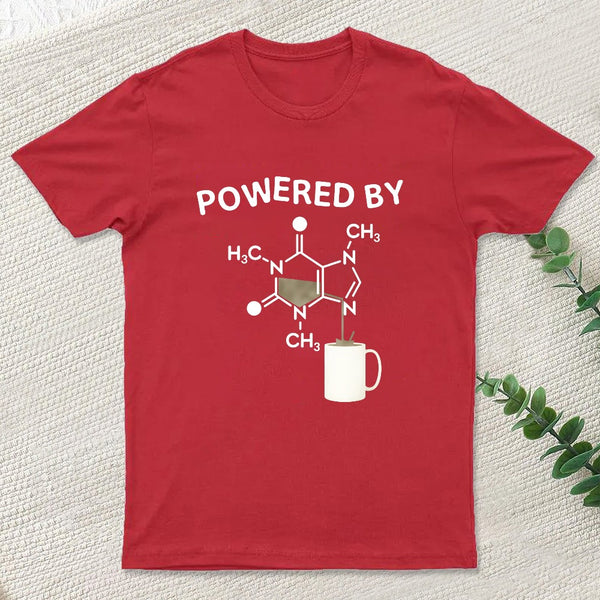 Powered By Caffeine Unisex T-Shirt
