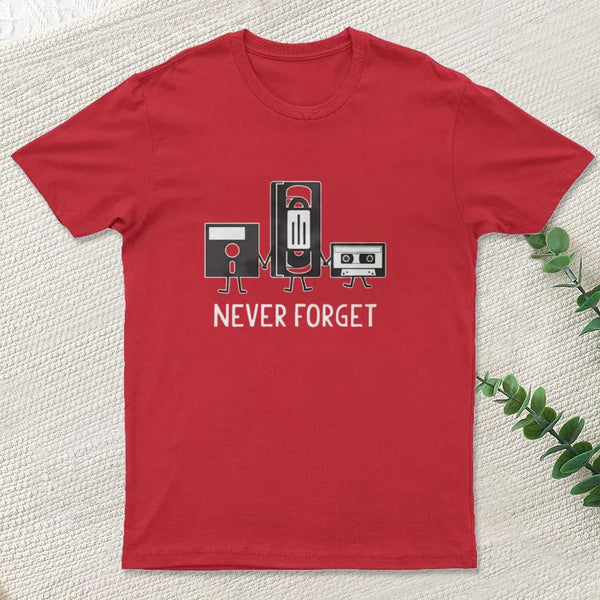 Never Forget T-Shirt