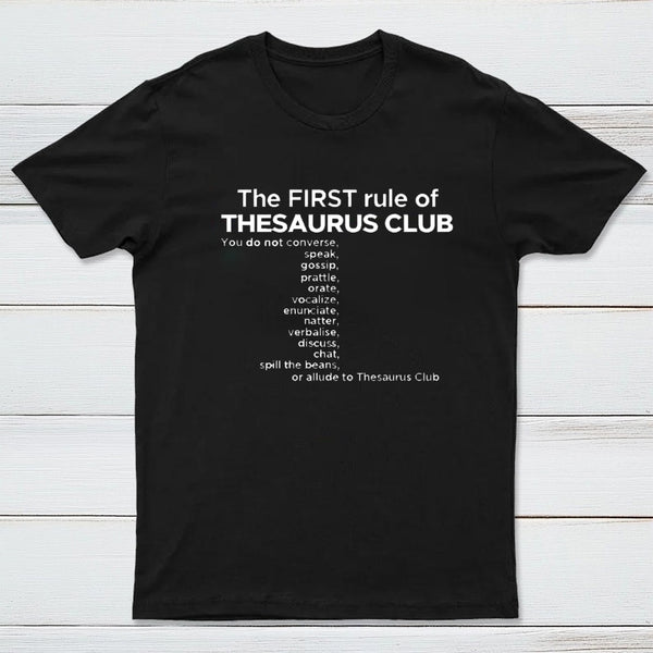 The First Rules Of Thesaurus Club T-Shirt