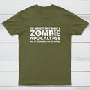 Zombie Apocalypse Hardest Part Pretending Not Excited T-Shirt
