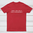 Oooh This Calls For A Spreadsheet T-Shirt