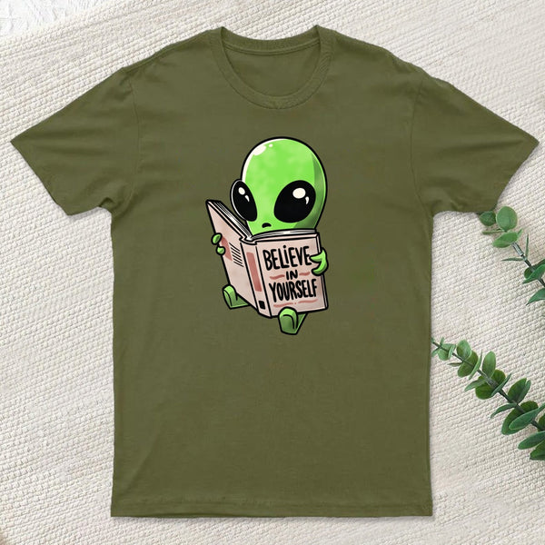 Believe In Yourself Funny Book Alien T-Shirt