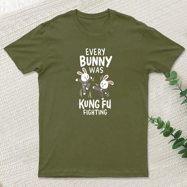 Every Bunny Was Kung Fu Fighting T-Shirt