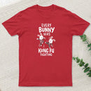 Every Bunny Was Kung Fu Fighting T-Shirt