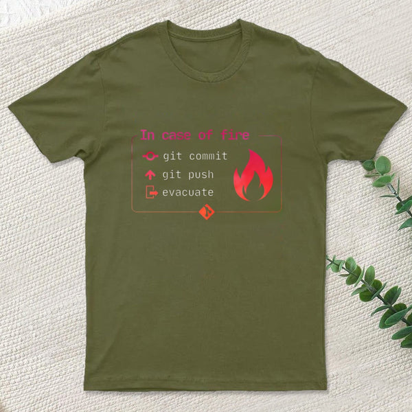 In Case Of Fire Git Commit T-Shirt
