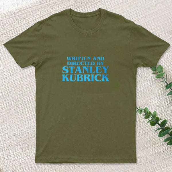Written And Directed By Stanley Kubrick T-Shirt