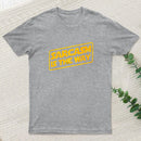 Sarcasm Is The Way T-Shirt