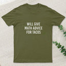 Will Give Math Advice T-Shirt