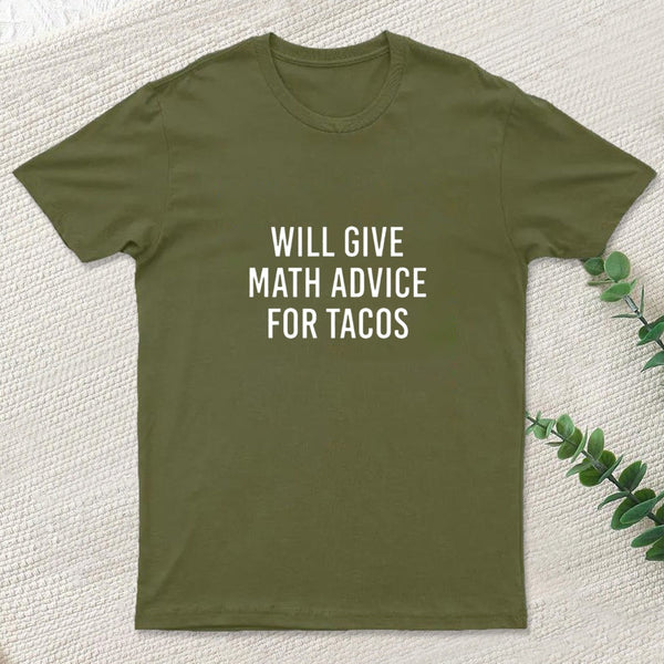 Will Give Math Advice T-Shirt