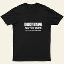 Duct Tape Muffle Stupid Sound Entrageek T-Shirt