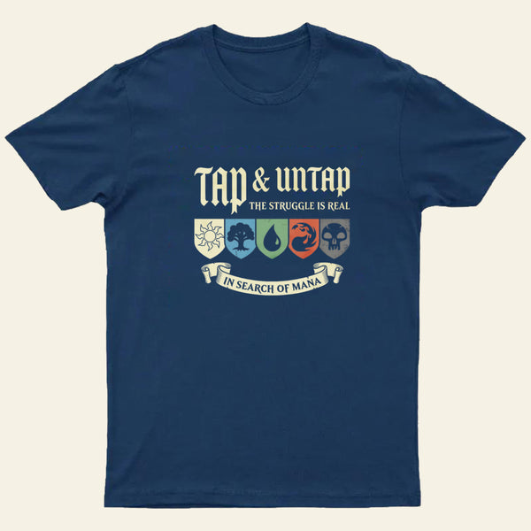 Tap Untap Entrageek T-Shirt