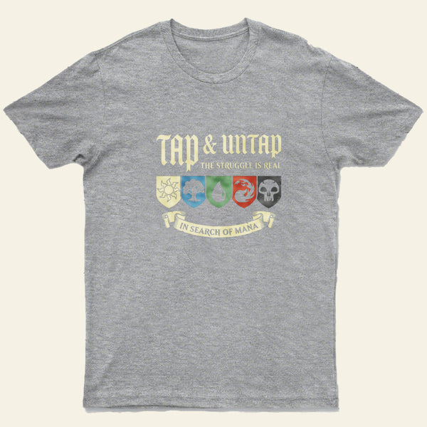 Tap Untap Entrageek T-Shirt