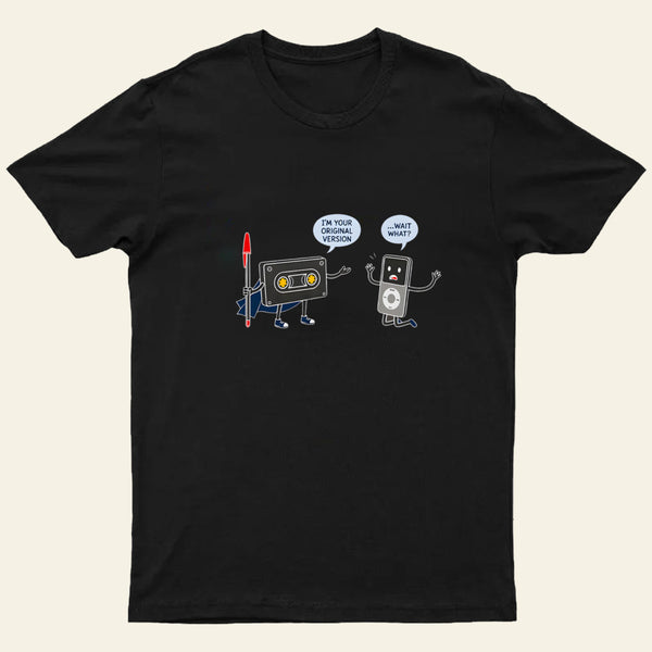 I Am Your Original Version Entrageek T-Shirt